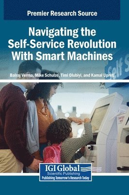 bokomslag Navigating the Self-Service Revolution With Smart Machines