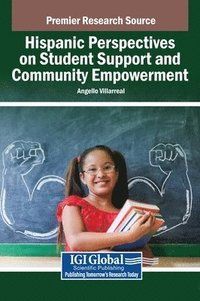 bokomslag Hispanic Perspectives on Student Support and Community Empowerment