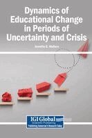 Annette G Walters - Dynamics of Educational Change in Periods of Uncertainty and Crisis, Inbunden