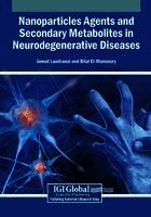 Nanoparticles Agents and Secondary Metabolites in Neurodegenerative Diseases