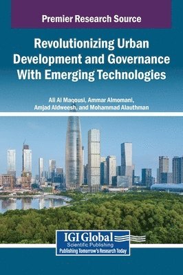 bokomslag Revolutionizing Urban Development and Governance With Emerging Technologies