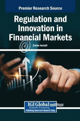 Regulation and Innovation in Financial Markets
