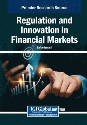 Regulation and Innovation in Financial Markets