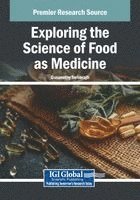 bokomslag Exploring the Science of Food as Medicine