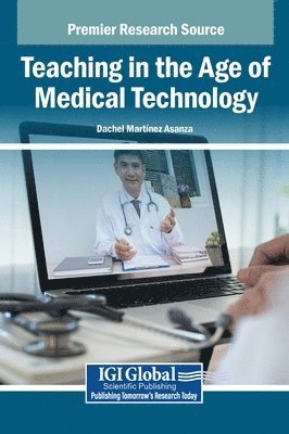 bokomslag Teaching in the Age of Medical Technology