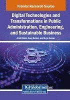 bokomslag Digital Technologies and Transformations in Public Administration, Engineering, and Sustainable Business