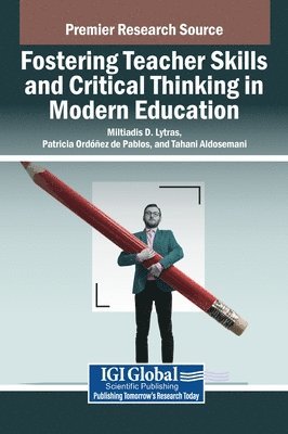 bokomslag Fostering Teacher Skills and Critical Thinking in Modern Education