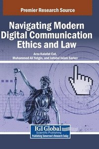 bokomslag Navigating Modern Digital Communication Ethics and Law