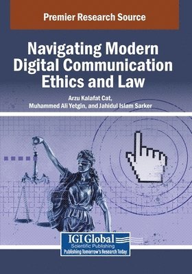 bokomslag Navigating Modern Digital Communication Ethics and Law