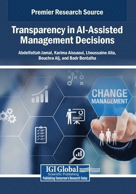 bokomslag Transparency in AI-Assisted Management Decisions