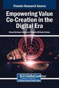 bokomslag Empowering Value Co-Creation in the Digital Era