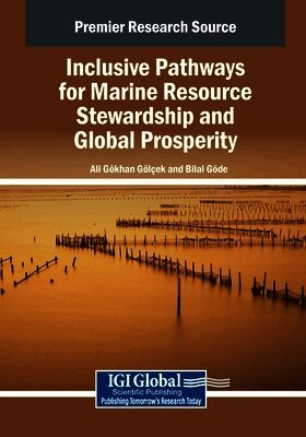 Inclusive Pathways for Marine Resource Stewardship and Global Prosperity