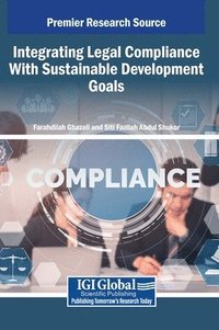 bokomslag Integrating Legal Compliance With Sustainable Development Goals
