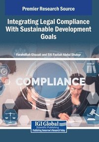 bokomslag Integrating Legal Compliance With Sustainable Development Goals