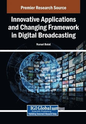 bokomslag Innovative Applications and Changing Framework in Digital Broadcasting