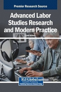 bokomslag Advanced Labor Studies Research and Modern Practice