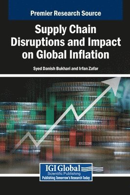 Syed Danish Bukhari, Irfan Zafar - Supply Chain Disruptions and Impact on Global Inflation, Inbunden