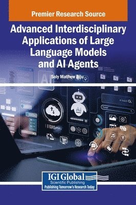 Advanced Interdisciplinary Applications of Large Language Models and AI Agents