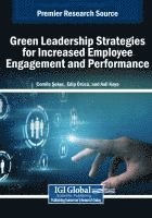 bokomslag Green Leadership Strategies for Increased Employee Engagement and Performance