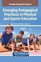 bokomslag Emerging Pedagogical Practices in Physical and Sports Education