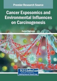 bokomslag Cancer Exposomics and Environmental Influences on Carcinogenesis