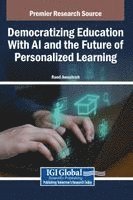 bokomslag Democratizing Education With AI and the Future of Personalized Learning