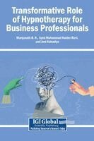 Manjunath B R, Syed Mohammad Haider Rizvi, Jeni Kakadiya - Transformative Role of Hypnotherapy for Business Professionals, Inbunden. Tillgänglighet: Lägg i varukorg