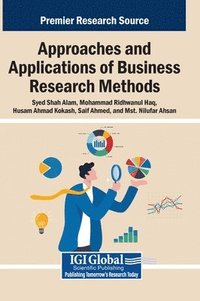 bokomslag Approaches and Applications of Business Research Methods