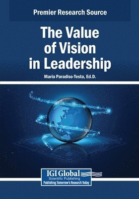 Maria Paradiso-Testa - The Value of Vision in Leadership, Häftad
