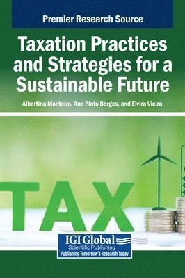 Taxation Practices and Strategies for a Sustainable Future