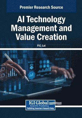 AI Technology Management and Value Creation
