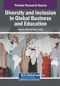 bokomslag Diversity and Inclusion in Global Business and Education