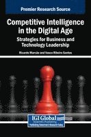 Ricardo Marcão, Vasco Ribeiro Santos - Competitive Intelligence in the Digital Age, Inbunden