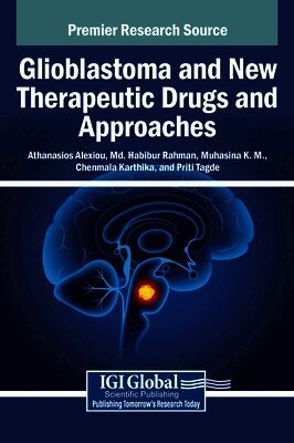 Glioblastoma and New Therapeutic Drugs and Approaches