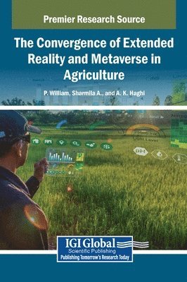 Convergence of Extended Reality and Metaverse in Agriculture