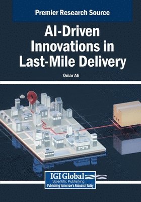 AI-Driven Innovations in Last-Mile Delivery