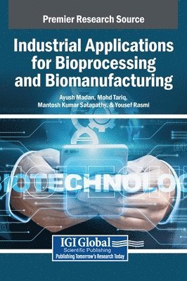 Industrial Applications for Bioprocessing and Biomanufacturing