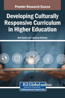 Rick Rantz, LeeAnne McNulty - Developing Culturally Responsive Curriculum in Higher Education, Inbunden