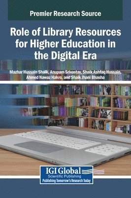 Role of Library Resources for Higher Education in the Digital Era