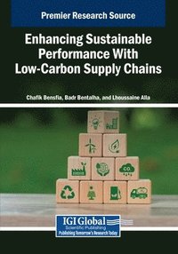 bokomslag Enhancing Sustainable Performance With Low-Carbon Supply Chains