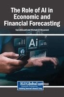 Sara Elouadi, Hicham El Bouanani - Role of AI in Economic and Financial Forecasting, Inbunden