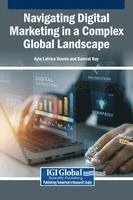 Navigating Digital Marketing in a Complex Global Landscape