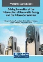 Mariyam Ouaissa, Ayoub Najah El Idrissi, Mariya Ouaissa - Driving Innovation at the Intersection of Renewable Energy and the Internet of Vehicles, Häftad