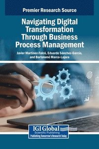 bokomslag Navigating Digital Transformation Through Business Process Management