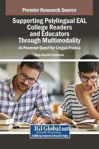 bokomslag Supporting Polylingual EAL College Readers and Educators Through Multimodality