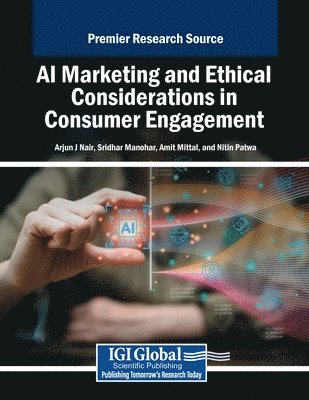 bokomslag AI Marketing and Ethical Considerations in Consumer Engagement