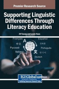 bokomslag Supporting Linguistic Differences Through Literacy Education