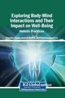Charlène Clonts, Lorenzo Cardilli, Yoshihara Kazufumi - Exploring Body-Mind Interactions and Their Impact on Well-Being, Inbunden