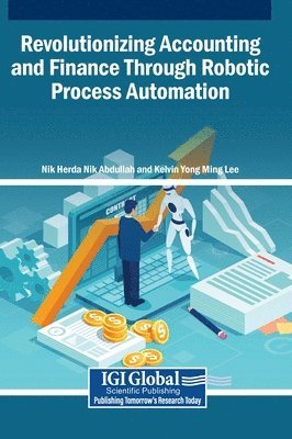 Revolutionizing Accounting and Finance Through Robotic Process Automation