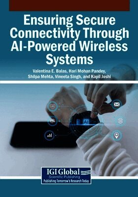 Ensuring Secure Connectivity Through AI-Powered Wireless Systems